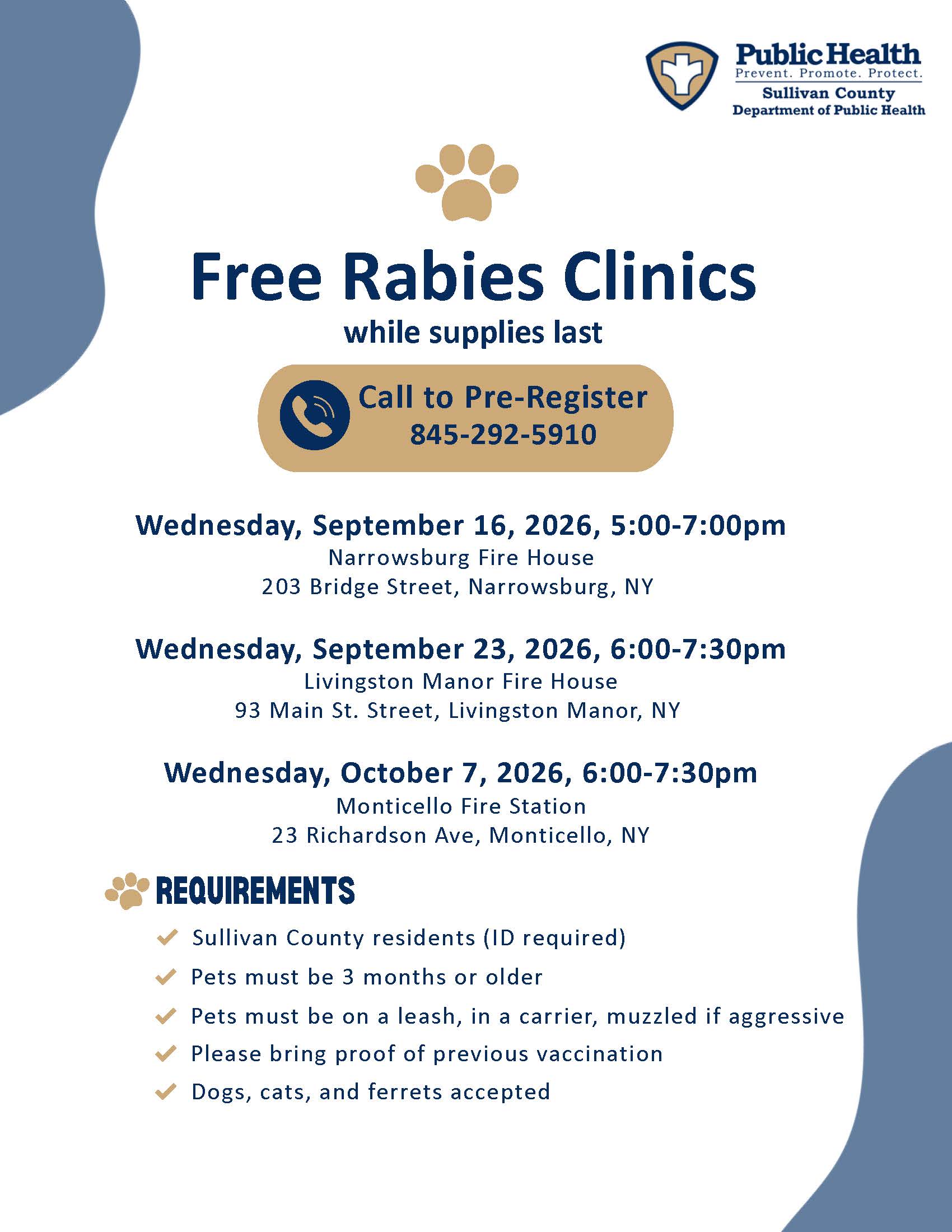 Upcoming Rabies Clinics, call 845-292-5910 to pre-register